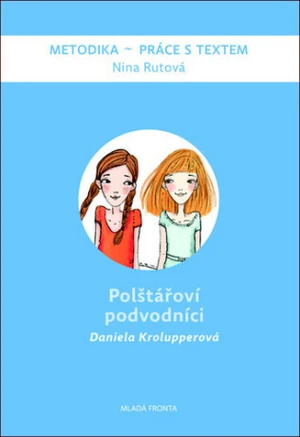 Polštářoví podvodníci - Daniela Krolupperová