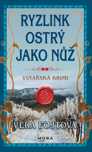 Ryzlink ostrý jako nůž - Věra Fojtová - e-kniha