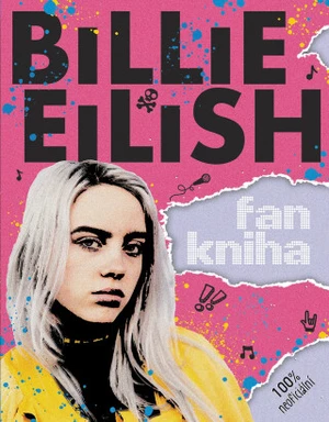 Billie Eilish: Fankniha (100% neoficiální) - Sally Morganová