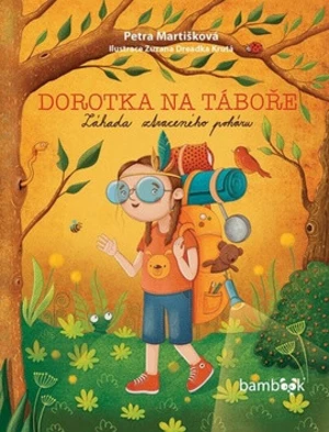 Dorotka na táboře - Petra Martišková