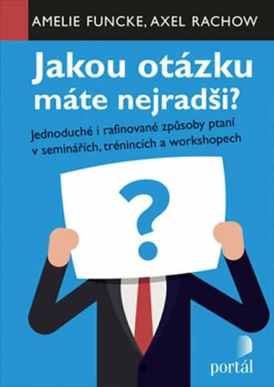 Jakou otázku máte nejradši? - Amelie Funcke, Axel Rachow