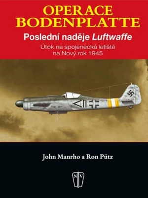 Operace Bodenplatte - Manrho John, Pütz Ron