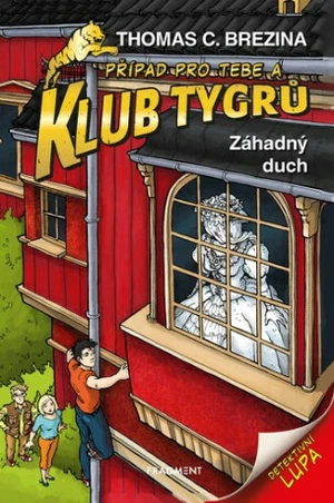 Klub Tygrů - Záhadný duch - Thomas C. Brezina