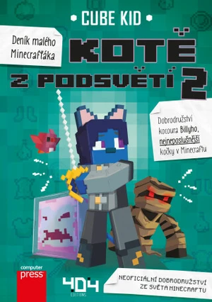 Deník malého Minecrafťáka: Kotě z Podsvětí 2 - Cube Kid