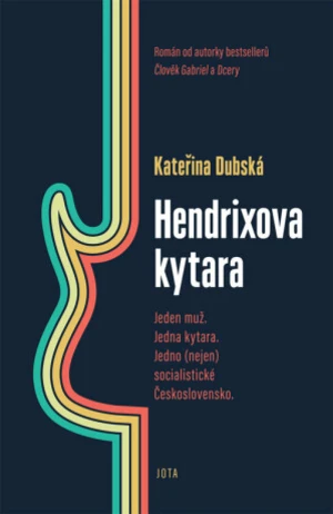 Hendrixova kytara - Kateřina Dubská