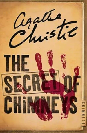 The Secret of Chimneys - Agatha Christie