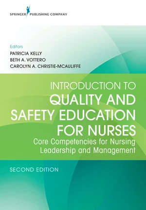 Introduction to Quality and Safety Education for Nurses