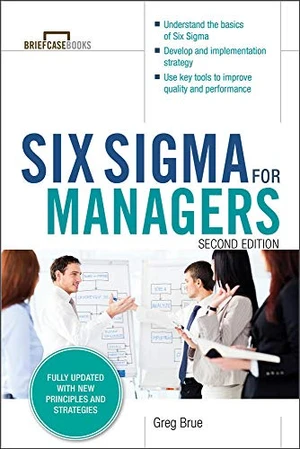 Six Sigma for Managers, Second Edition (Briefcase Books Series)