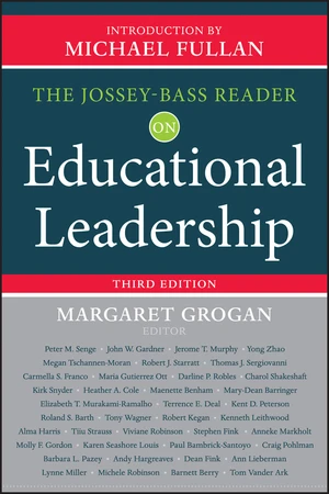 The Jossey-Bass Reader on Educational Leadership