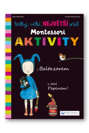 Velký, větší, Největší sešit Montessori aktivity - Marie - Héléne Place, Caroline Fontaine-Riquier