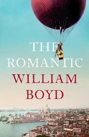 The Romantic - William Boyd