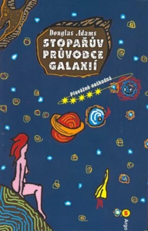 Stopařův průvodce Galaxií 5 - Douglas Adams