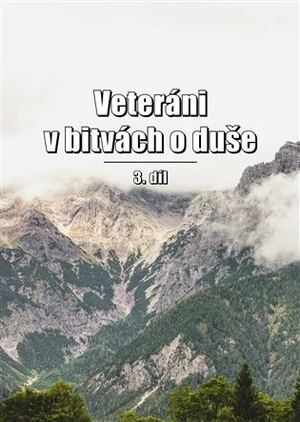 Veteráni v bitvách o duše 3