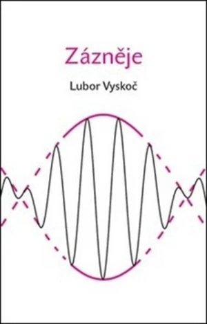 Zázněje - Lubor Vyskoč