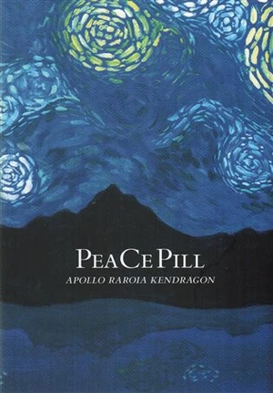 PeaCePill - OTTO 66, Apollo R. Kendragon