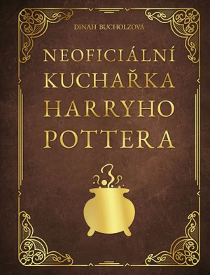 Neoficiální kuchařka Harryho Pottera - Dinah Bucholzová - e-kniha