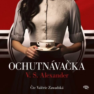 Ochutnávačka - V.S. Alexander - audiokniha