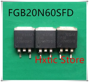 NEW 10PCS/LOT FGB20N60SF FGB20N60SFD FGB20N60 20N60SFD 20N60 TO-263