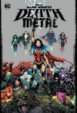 Absolute Dark Nights: Death Metal - Scott Snyder, Bryan Hitch, Greg Capullo, Yanick Paquette