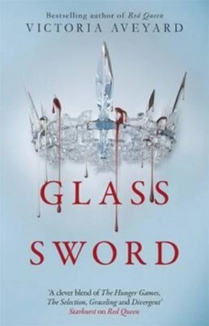 Glass Sword - Victoria Aveyardová