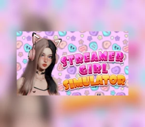 Streamer Girl Simulator PC Steam CD Key