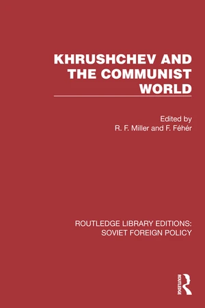 Khrushchev and the Communist World