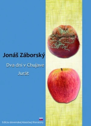 Dva dni v Chujave, Jurát - Jonáš Záborský