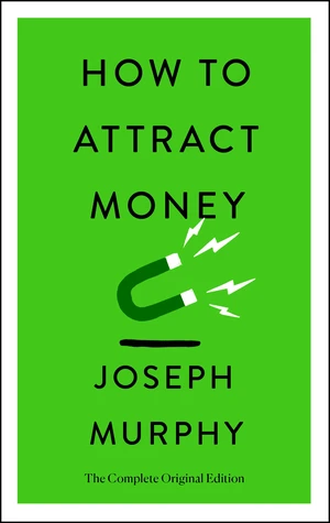 How to Attract Money