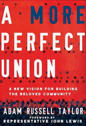 A More Perfect Union