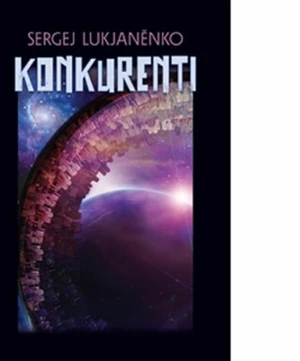 Konkurenti - Sergej Vasiljevič Lukjaněnko