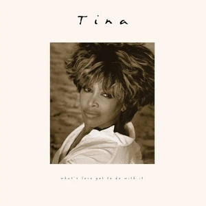 Tina Turner - What's Love Got To Do With It? (30th Anniversary Edition) (2 CD)