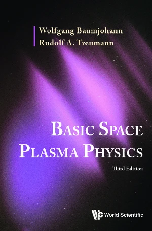 Basic Space Plasma Physics (Third Edition)