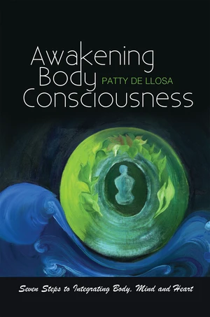 Awakening Body Consciousness