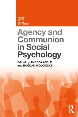 Agency and Communion in Social Psychology