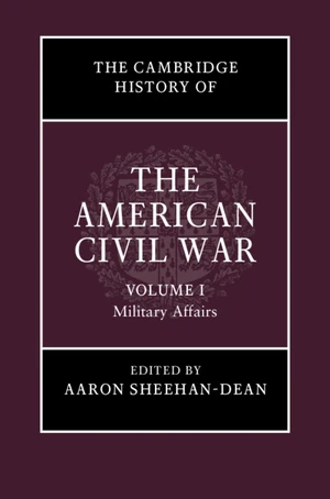 The Cambridge History of the American Civil War