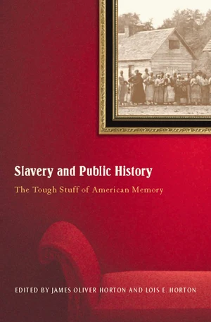 Slavery and Public History