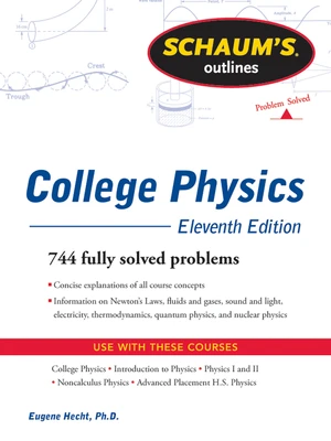 Schaum's Outline of College Physics, 11th Edition