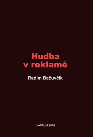 Hudba v reklamě - Radim Bačuvčík