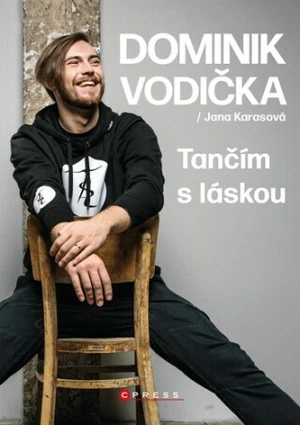 Dominik Vodička: Tančím s láskou - Karasová Jana, Vodička Dominik