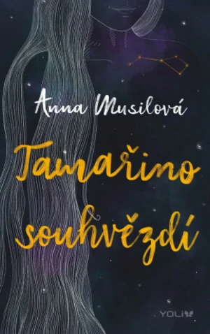 Tamařino souhvězdí - Anna Musilová - e-kniha