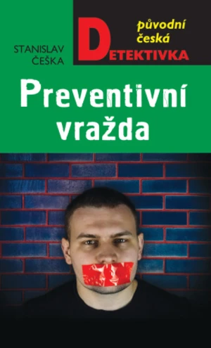 Preventivní vražda - Stanislav Češka - e-kniha