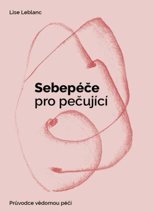 Sebepéče pro pečující