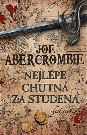 Nejlépe chutná za studena - Joe Abercrombie