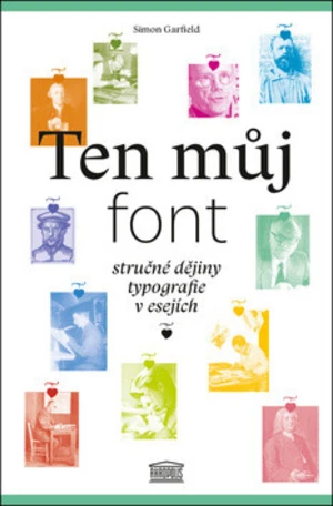 Ten můj font - Simon Garfield