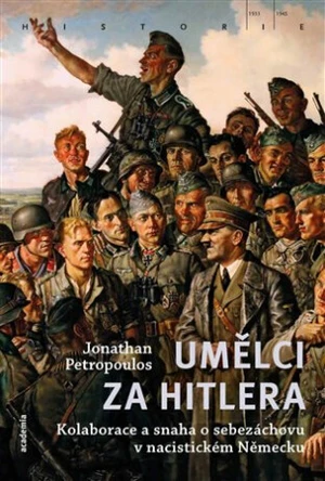 Umělci za Hitlera - Petrpoulos Jonathan