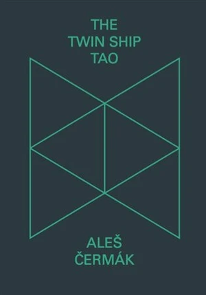 The Twin Ship Tao - Aleš Čermák