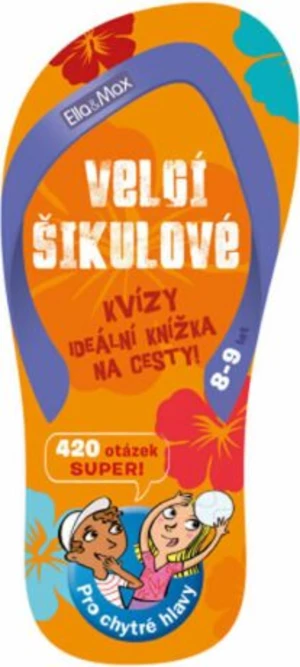 Velcí šikulové, 8-9 let - Kvízy na cesty