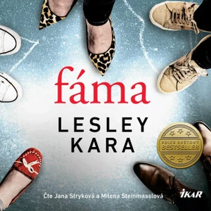 Fáma - Lesley Kara, Jana Stryková, Milena Steinmasslová - audiokniha