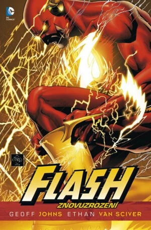 Flash. Znovuzrozený - Geoff Johns, Ethan Van Sciver