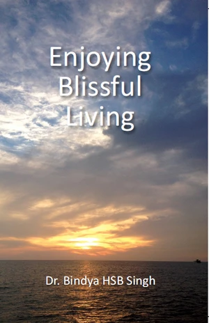 Enjoying Blissful Living